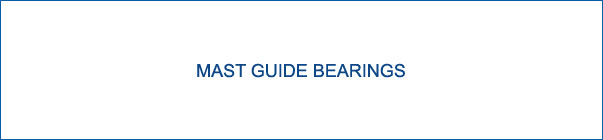 Mast Guide Bearings
