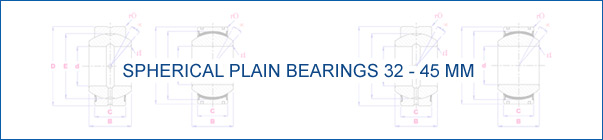 Spherical Plain Bearings 32-45 mm